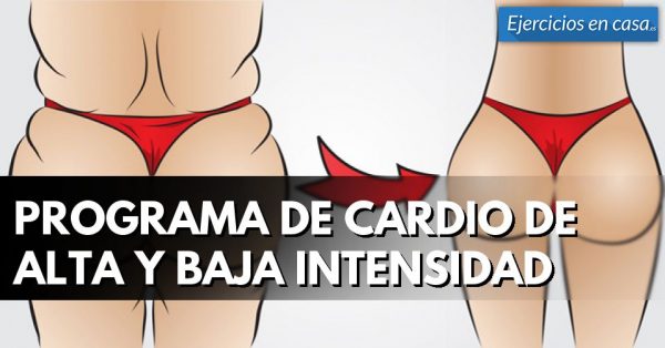 programa de cardio de alta y baja intensidad